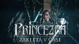 Video thumbnail of "Princezna zakletá v čase - Tam za řekou (feat. Eliška Křenková, Lukáš D. Pařík)"