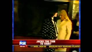 Fox News, June, 2 2009: Michael Jackson too thin to tour?