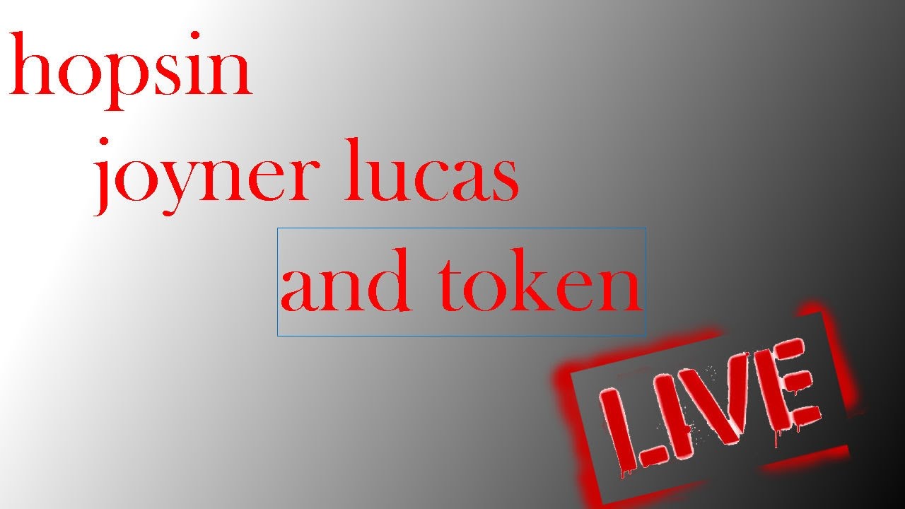 hopsin joyner lucas and token live
