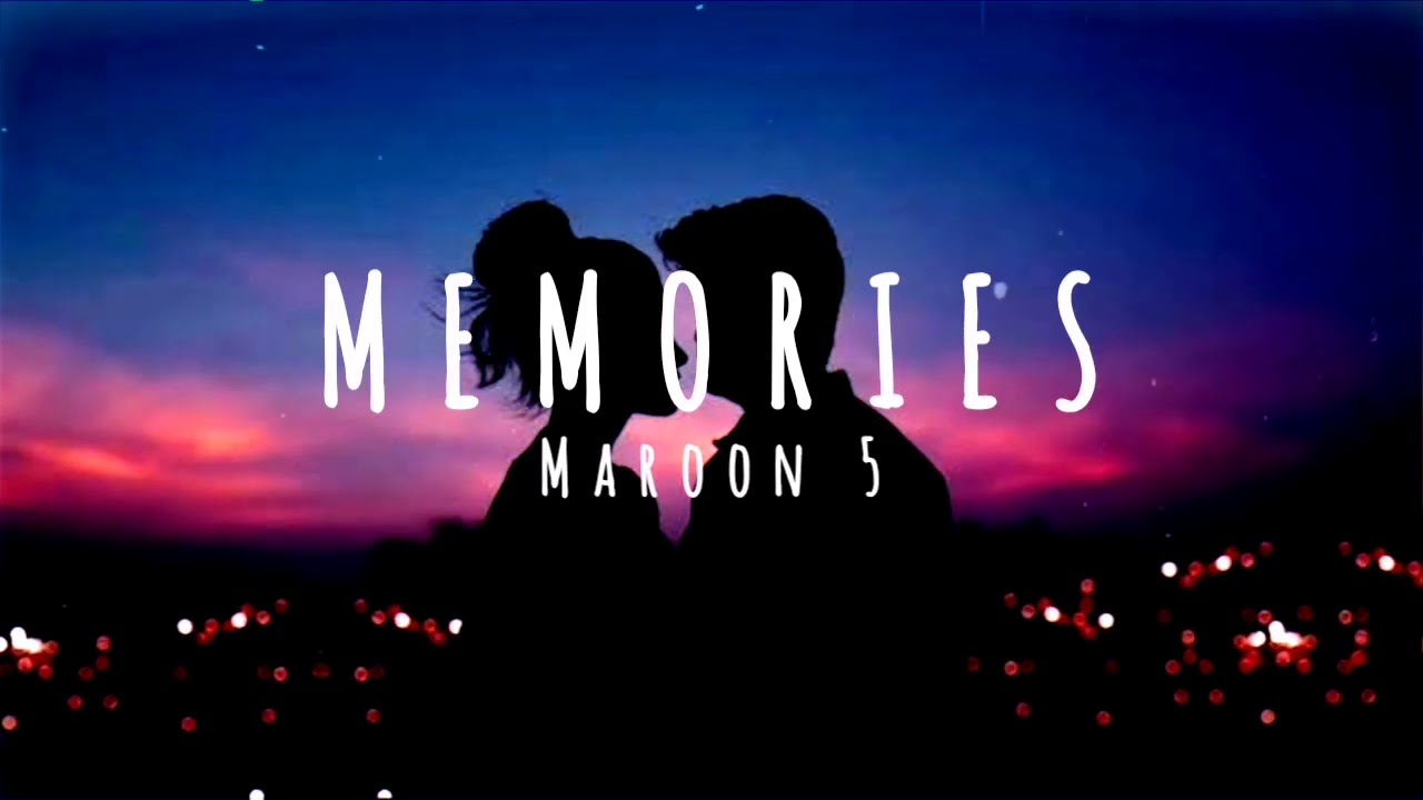 memories maroon 5 mp3 download memories maroon 5 mp3 download