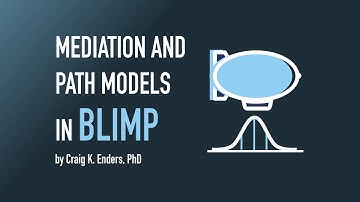 Mediation and Path Models in Blimp