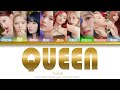 TWICE QUEEN Lyrics Han Rom Eng Color Coded 
