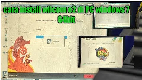 Install wilcom e2 di windows7 64 bit