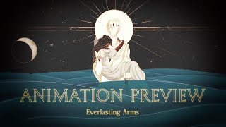 Everlasting Arms (Trailer)