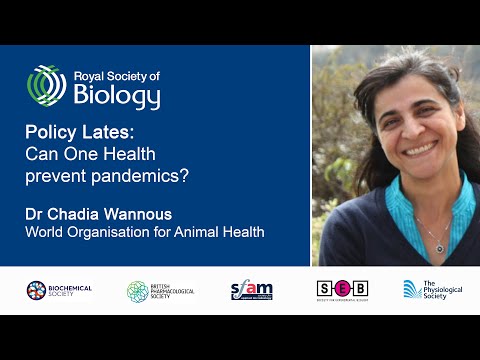 Dr Chadia Wannous | Can One Health prevent pandemics? | Royal Society of Biology