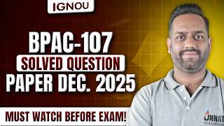 BPAC 107 Solved Question Paper Dec 2025 IGNOU BPAC 107 Comparative Public Administration Solve Paper