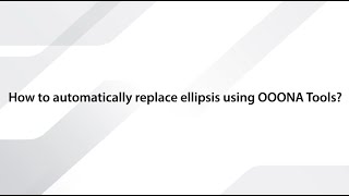 How to automatically replace ellipsis using OOONA Tools