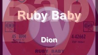 Video thumbnail of "Ruby Baby - Dion - 1963"