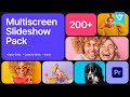 Multiscreen Slideshow Pack | Premiere Pro Templates