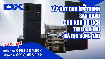 Lắp đặt dàn âm thanh sân khấu cho khu du lịch tại Long Hải - BRVT trị giá 220 triệu-LH: 0913.456.172