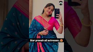Star Pravah All Actresses