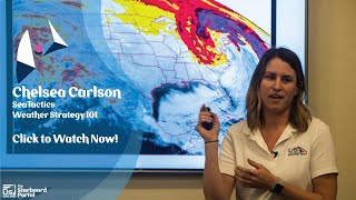 Weather Strategy 101 with Sea Tactics' Chelsea Carlson
