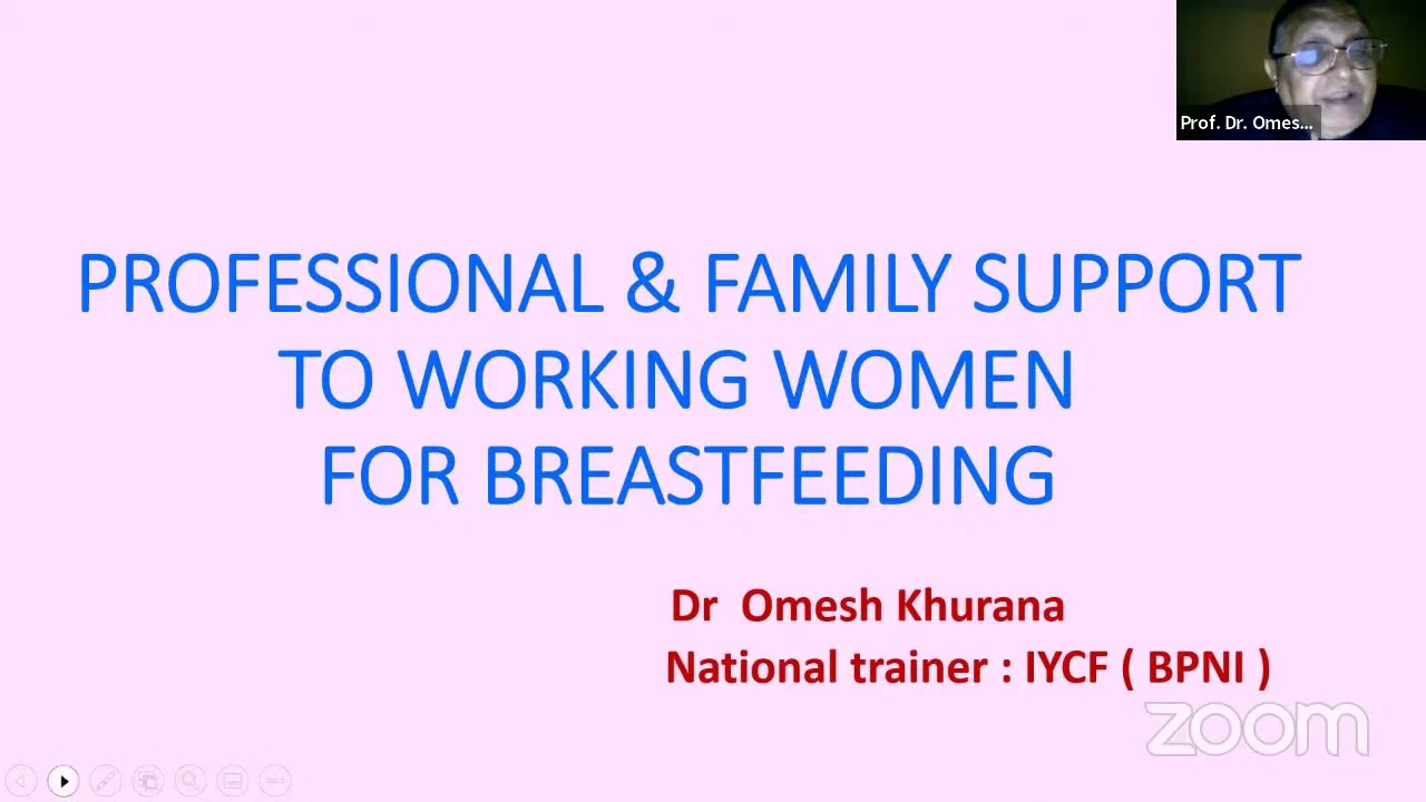 Professional and Family Support for Lactating Working Women (World Breast Feeding Week Celebration)