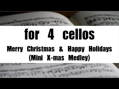 Merry Chirstmas & Happy Holidays (첼로 4중주, 계이름 & 손가락 번호 포함) - 바비 헬름스
