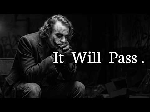 It Will Pass Joker Motivation":