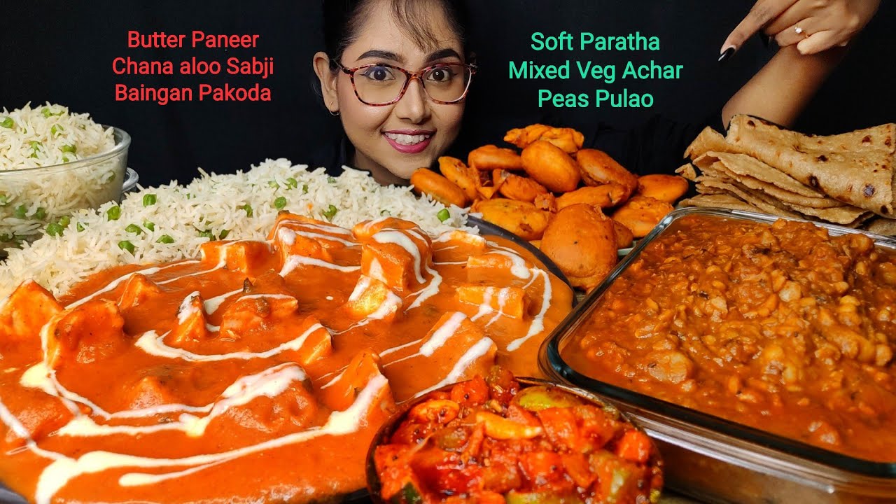 Eating Butter Paneer, Chana Aloo Masala, Veg Achar, Paratha | Big bites | Asmr Eating | Mukbang