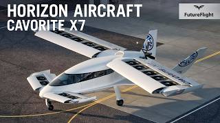 Horizon’s Cavorite X7 Hybrid-electric Aircraft Offers a Different VTOL Recipe – FutureFlight
