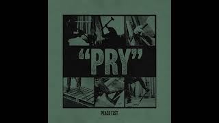 Peace Test - Pry (Full Album)