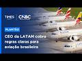 CEO da LATAM defende estabilidade regulatória e visão de longo prazo para expansão da aviação