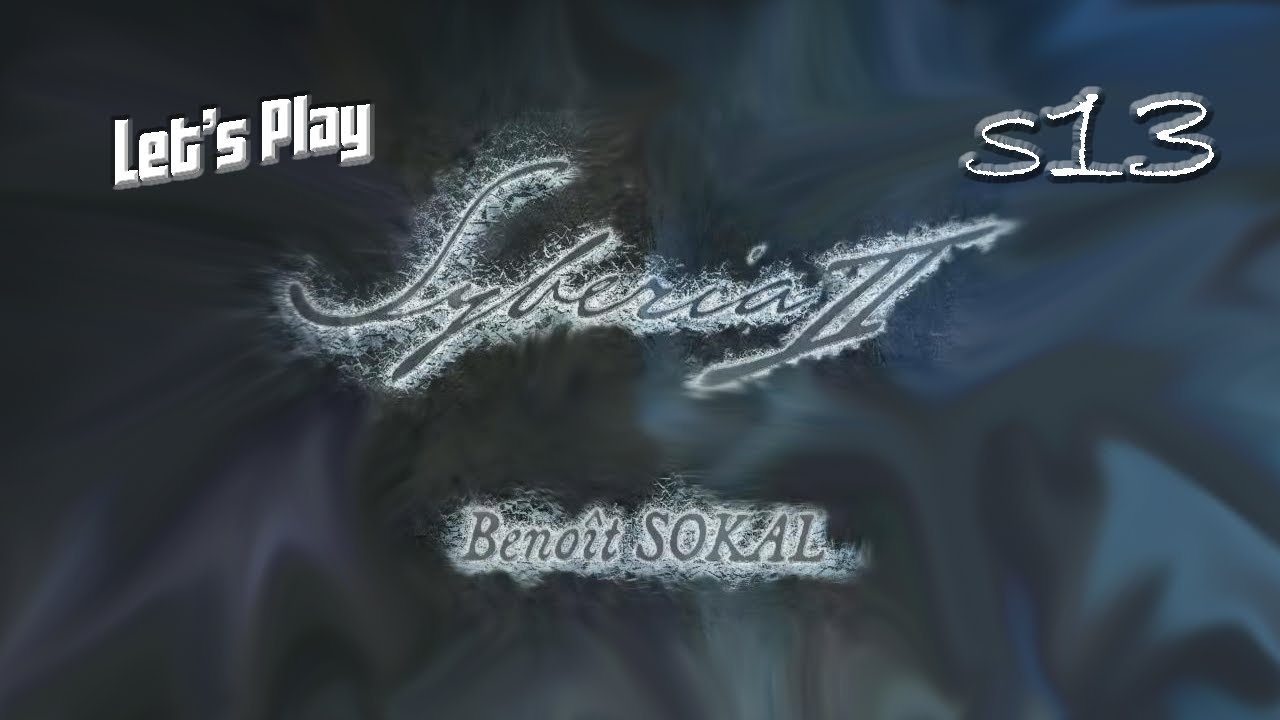 Syberia II S13 - Boris Charov