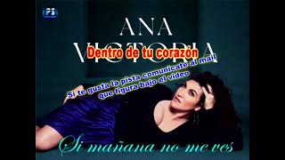 SI MAÑANA NO ME VES - ANA VICTORIA - PISTA O KARAOKE