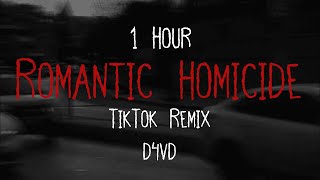 d4vd - Romantic Homicide (TikTok Remix - 1 Hour   Lyrics)