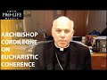Archbishop Cordileone on Eucharistic Coherence and Pro-Abortion Politicians