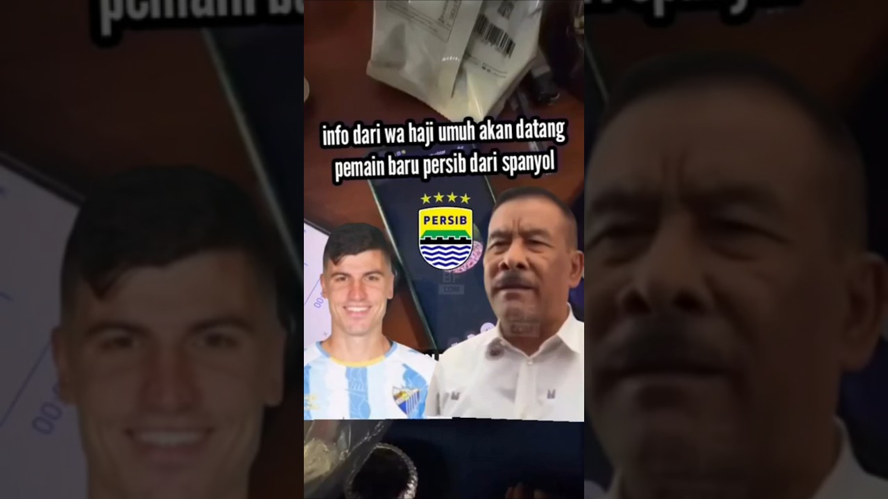 info dari wa haji umuh akan datang pemain baru persib dari spanyol sergio castel  