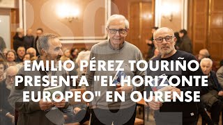 Emilio Pérez Touriño presenta o seu novo libro, 'El Horizonte Europeo', en Ourense