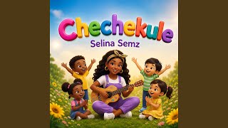 Chechekule - Selina Semz