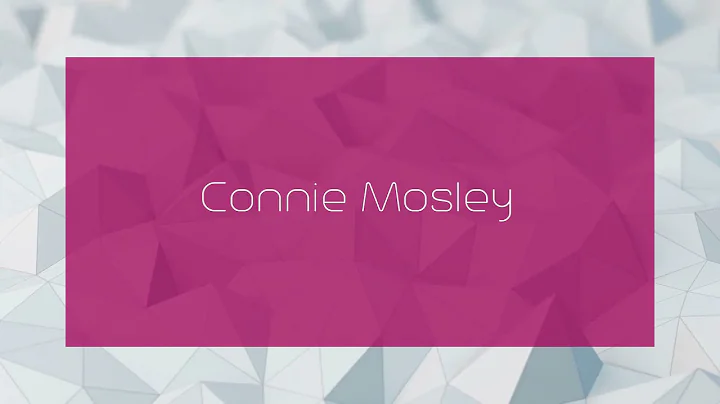 Connie Mosley - appearance