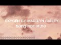 Oxygen By Madilyn Bailey || 1 hour loop with lyrics || Cherrucookielyrics
