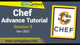 Chef Advance Tutorial | Session - 5 | Nov - 2021 Profile