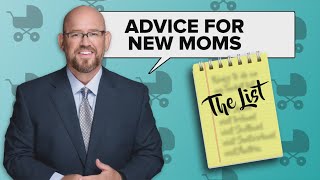 The List: Advice for new moms, according to Paul Konrad
