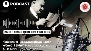 İmkânsızı Sıradanlaştıran Lider 4'üncü Bölüm | Podcast