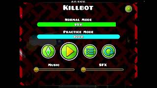 (NEW HARDEST) KILLBOT 100%