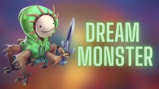 I taken the Dream in Monster Legends
