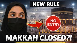 Makkah Closed Without Permit? 😱 New Saudi Rule Explained | Umrah Visa Open?