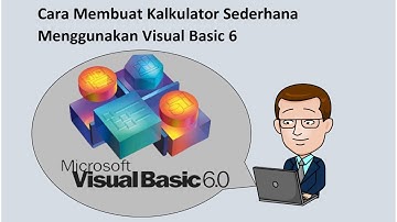 Membuat Kalkulator Sederhana Dengan Visual Basic