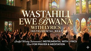 Wastahili ewe Bwana Kupokea utukufu instrumental 