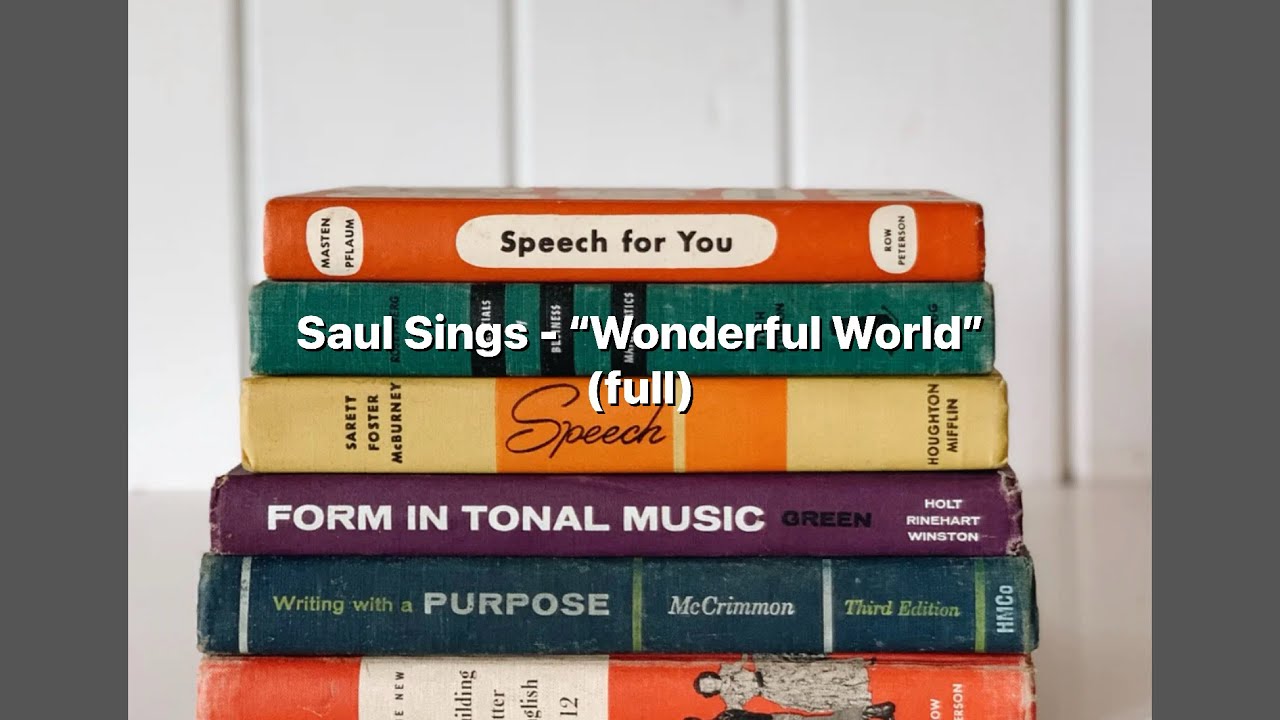 Saul Sings - “Wonderful World” ( full) - YouTube