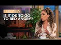 Is It Ok To Go To Bed Angry? | The View