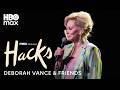 Hacks | Deborah Vance and Friends | HBO Max