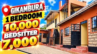 1bedroom 10k in Gikambura Kikuyu Bedsitter is 7k