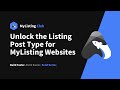 MyListing Tutorial: How to Unlock the Listing Post Type for MyListing Websites