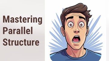 Perfect Your English: Mastering Parallel Structure