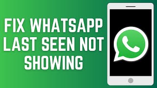 WhatsApp Last Seen Problem | WhatsApp Online Not Show | Online But Last Seen Not Showing On WhatsApp