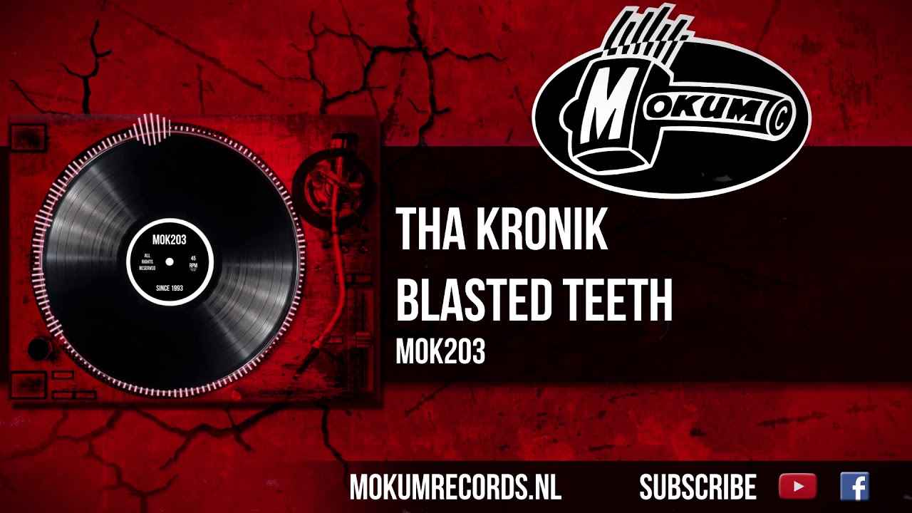 Watch Tha KroniK - Blasted Teeth on YouTube Watch Tha KroniK - Blasted Teeth on YouTube
