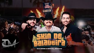 Guilherme e Benuto - Jirayauai - Skin de Baladeira - Deu Rolo no Barretão - TOP MUSIC