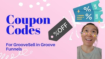 Setting up a Coupon Code for GrooveSell in Groove Funnels